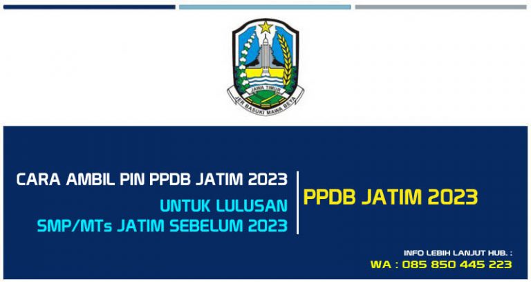 CARA AMBIL PIN PPDB UNTUK LULUSAN SMP/MTs JATIM SEBELUM 2023 – SMK ...